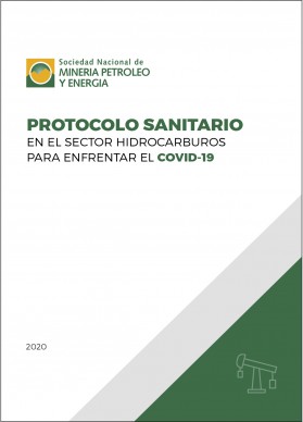 Protocolo sanitario en el sector hidrocarburos para enfrentar el COVID -19
